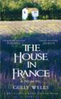 The House in France : A Memoir - eBook