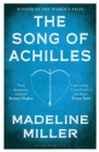 The Song of Achilles : The 10th Anniversary Edition of the Women's Prize-Winning Bestseller - eBook