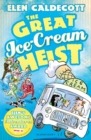 The Great Ice-Cream Heist - Book