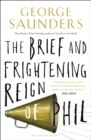 The Brief and Frightening Reign of Phil - eBook