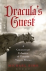 Dracula's Guest : A Connoisseur's Collection of Victorian Vampire Stories - eBook