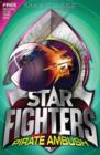 STAR FIGHTERS 7: Pirate Ambush - eBook