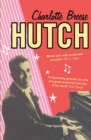 Hutch : The true story of our biggest cabaret star, and the inspiration for Downton Abbey's Jack Ross - eBook