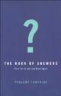 The Book of Answers : Getting Wise in a Wisdom-crazy World - eBook