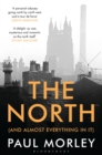 The North : (And Almost Everything In It) - Book