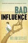 Bad Influence - eBook