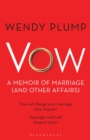 Vow : A Memoir of Marriage (and Other Affairs) - eBook