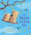 I'll Never Let You Go - Book