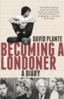 Becoming a Londoner : A Diary - eBook