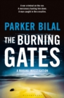 The Burning Gates : A Makana Investigation - eBook