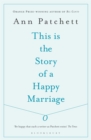 This Is the Story of a Happy Marriage - Book