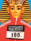 Tutenkhamen's Tracksuit : The History of Sport in 100ish Objects - eBook