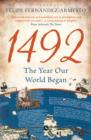 1492 : The Year Our World Began - eBook