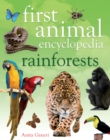 First Animal Encyclopedia Rainforests - Book
