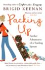 Packing Up : Further Adventures of a Trailing Spouse - eBook