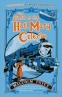 The Case of the ‘Hail Mary’ Celeste : The Case Files of Jack Wenlock, Railway Detective - Book