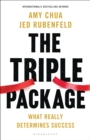The Triple Package : What Really Determines Success - eBook