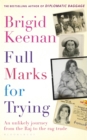 Full Marks for Trying : An unlikely journey from the Raj to the rag trade - eBook