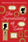 The Improbability of Love : SHORTLISTED FOR THE BAILEYS WOMEN'S PRIZE FOR FICTION 2016 - eBook