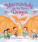 Marmaduke the Very Popular Dragon - eBook