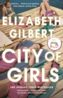 City of Girls : The Sunday Times Bestseller - Book