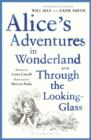 Alice's Adventures in Wonderland & Through the Looking Glass : Reissued - eBook