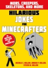Hilarious Jokes for Minecrafters: Mobs, creepers, skeletons, and more - Book