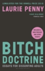 Bitch Doctrine : Essays for Dissenting Adults - Book