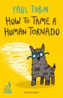 How to Tame a Human Tornado - Book