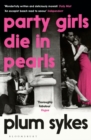 Party Girls Die in Pearls - Book