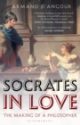 Socrates in Love : The Making of a Philosopher - eBook