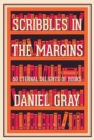 Scribbles in the Margins : 50 Eternal Delights of Books Shortlisted for the Books are My Bag Readers Awards! - eBook