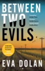 Between Two Evils - Book