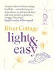 River Cottage Light & Easy : Healthy Recipes for Every Day - Book