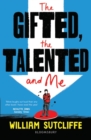 The Gifted, the Talented and Me - eBook