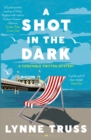 A Shot in the Dark : The prize-winning mystery for fans of The Thursday Murder Club - Book
