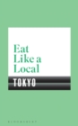 Eat Like a Local TOKYO - eBook