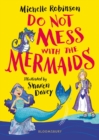 Do Not Mess with the Mermaids - Book