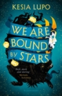 We Are Bound by Stars - eBook