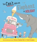 You Can't Take an Elephant on Holiday - eBook