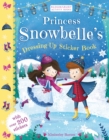 Princess Snowbelle's Dressing-Up Sticker Book - Book