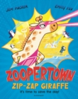 Zoopertown: Zip-Zap Giraffe - eBook