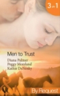 Men to Trust: Boss Man / The Last Good Man in Texas / Lonetree Ranchers: Brant (Mills & Boon By Request) - eBook