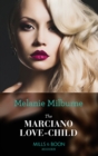 The Marciano Love-Child (Mills & Boon Modern) - eBook