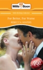 For Better, For Worse - eBook
