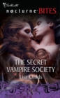 The Secret Vampire Society (Mills & Boon Nocturne Bites) - eBook