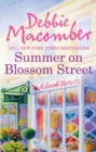 Summer on Blossom Street (A Blossom Street Novel, Book 6) - eBook