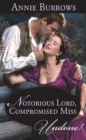 Notorious Lord, Compromised Miss - eBook