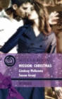 Mission: Christmas : The Christmas Wild Bunch / Snowbound with a Prince - eBook