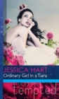 Ordinary Girl in a Tiara (Mills & Boon Modern Heat) - eBook